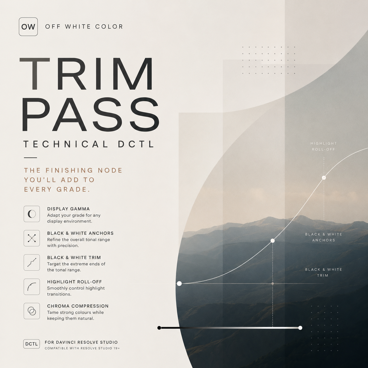 OW Technical — Trim Pass DCTL